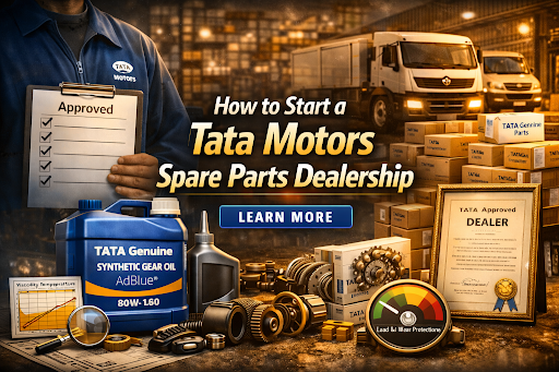 Start a Tata Motors Spare Parts Dealership
